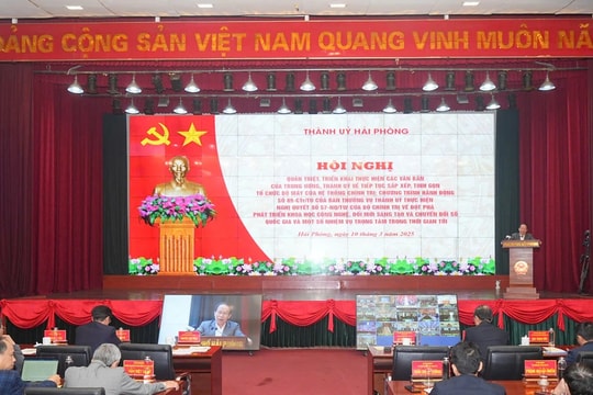 Hải Phòng: Tạo đồng thuận, thống nhất cao trong cuộc cách mạng sắp xếp, tinh gọn tổ chức bộ máy