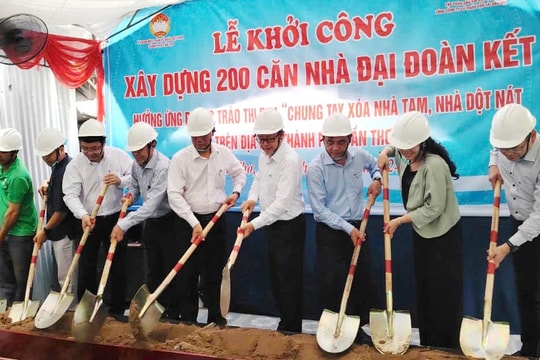 TP. Cần Thơ: 531 căn nhà tạm, dột nát sẽ được xây mới trước ngày 30.4
