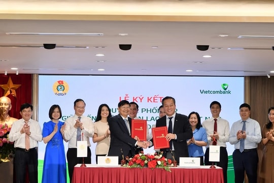 Vietcombank ký kết Quy chế phối hợp với Tổng Liên đoàn Lao động Việt Nam 