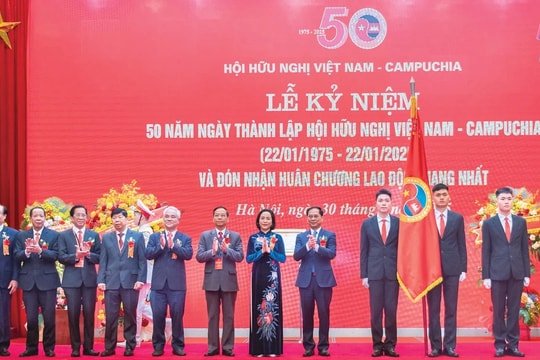 Lễ Kỷ niệm 50 năm thành lập Hội hữu nghị Việt Nam – Campuchia