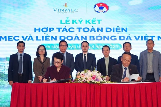 Hệ thống Y tế Vinmec và Liên đoàn bóng đá Việt Nam hợp tác chiến lược nâng cao chất lượng