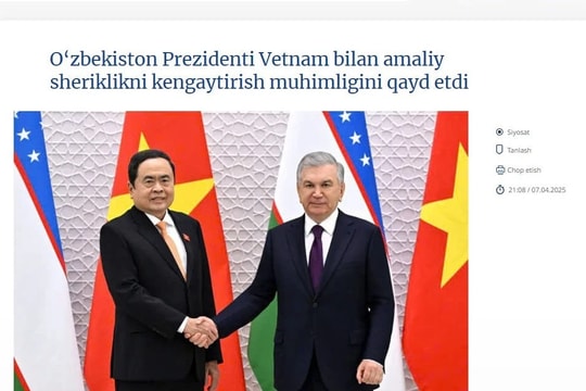 Báo chí Uzbekistan: Tổng thống ủng hộ mối quan hệ đối tác thực chất với Việt Nam