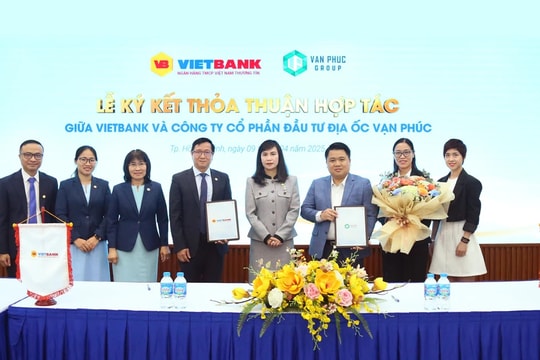 Vietbank ký kết hợp tác chiến lược với Công ty CP Đầu tư Địa ốc Vạn Phúc - Triển khai gói vay ưu đãi khi mua nhà dự án