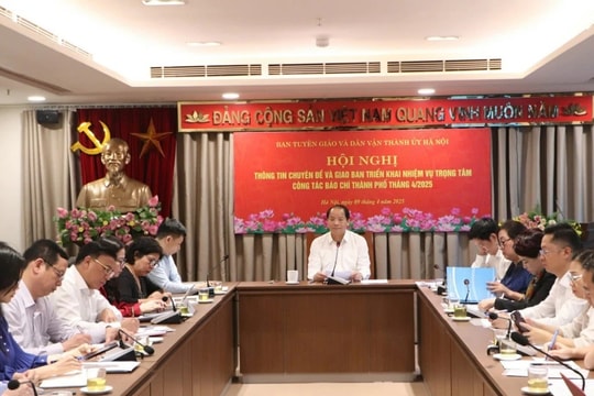 Hà Nội: Tập trung triển khai một số nhiệm vụ trọng tâm trong công tác tuyên truyền