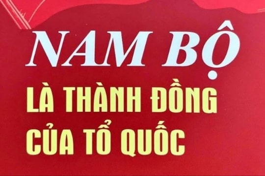 Xuất bản cuốn sách "Nam Bộ là thành đồng của Tổ quốc" của Chủ tịch Hồ Chí Minh