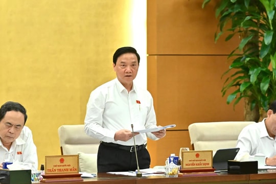 Ủy ban Thường vụ Quốc hội xem xét, thông qua Nghị quyết về sắp xếp đơn vị hành chính 