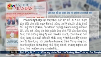 Điểm báo VTV1: Dệt may nỗ lực thích ứng với chính sách thuế mới