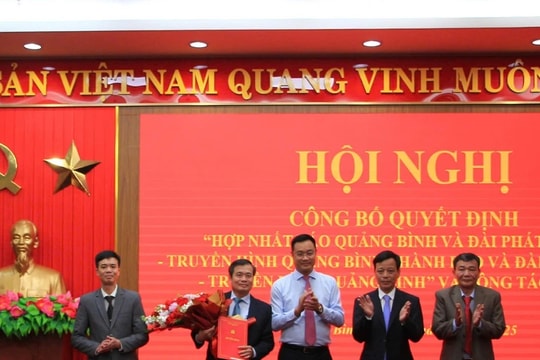 Thành lập Báo và Đài phát thanh - Truyền hình Quảng Bình 