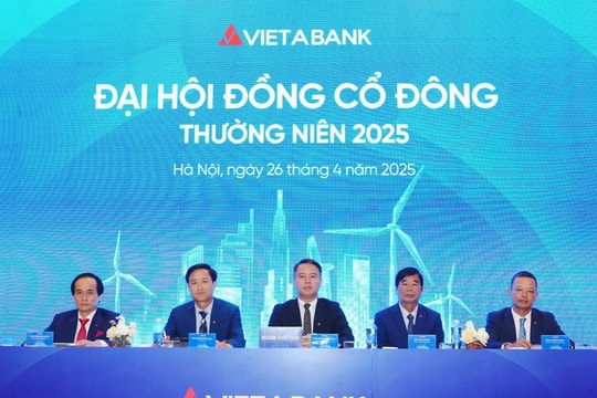 ĐHĐCĐ VietABank năm 2025: Tăng vốn điều lệ đạt 11.582 tỷ đồng, đặt mục tiêu lợi nhuận trên 1.300 tỷ đồng 