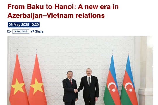 Chuyến thăm của Tổng Bí thư Tô Lâm mở ra kỷ nguyên mới trong quan hệ Azerbaijan - Việt Nam