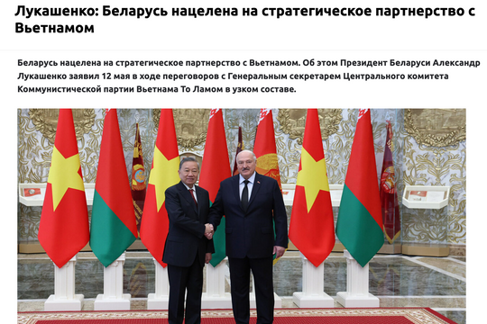 Báo chí Belarus đánh giá cao chuyến thăm của Tổng Bí thư Tô Lâm