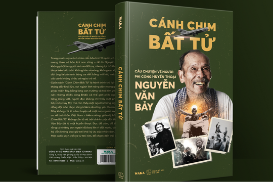 "Cánh chim bất tử" - phi công huyền thoại Nguyễn Văn Bảy