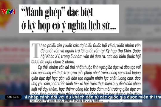 Điểm báo VTV1: “Mảnh ghép” đặc biệt ở kỳ họp có ý nghĩa lịch sử…