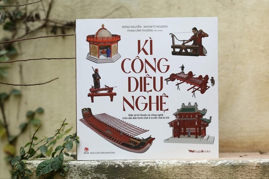 "Kì công diệu nghệ": Hé lộ những phát minh của người Việt khiến thế giới kinh ngạc