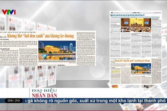 Điểm báo VTV1: Không thể “bật đèn xanh” mà không kẻ đường