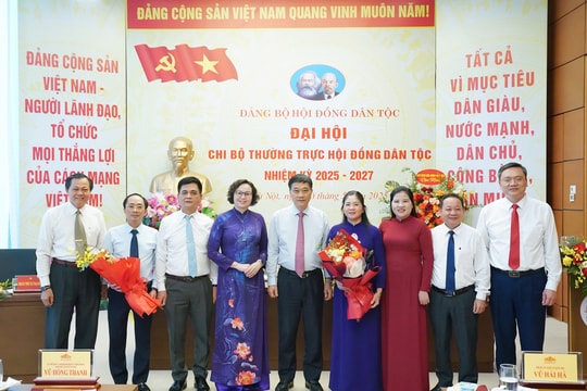 Chi bộ Thường trực Hội đồng Dân tộc nhiệm kỳ 2025 – 2027: Tăng cường đoàn kết, phát huy vai trò lãnh đạo, hoàn thành tốt nhiệm vụ chính trị