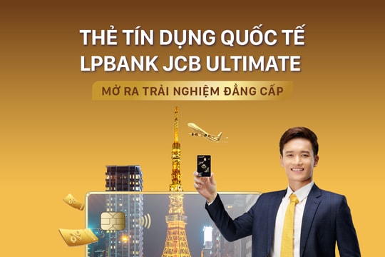 Ngân hàng Lộc Phát nhận cú đúp giải thưởng danh giá từ Tổ chức Thẻ quốc tế JCB