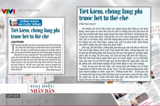 Báo chí toàn cảnh VTV1: Tiết kiệm, chống lãng phí trước hết từ thể chế