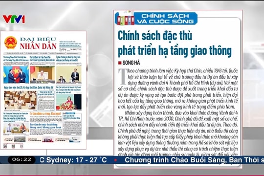 Điểm báo VTV1: Chính sách đặc thù phát triển hạ tầng giao thông