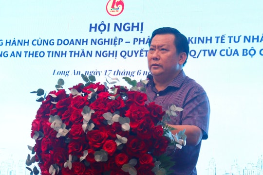 Long An: Kiên quyết xử lý điểm nghẽn cản trở quyền tự do kinh doanh
