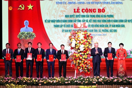 Thành lập tỉnh Lâm Đồng mới - địa phương có diện tích tự nhiên lớn nhất cả nước