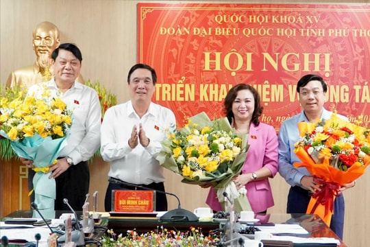 Ông Bùi Minh Châu được chỉ định giữ chức Trưởng Đoàn ĐBQH tỉnh Phú Thọ