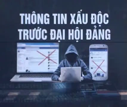 Cảnh giác trước các thông tin xấu, độc liên quan đến danh sách nhân sự chuẩn bị Đại hội Đảng