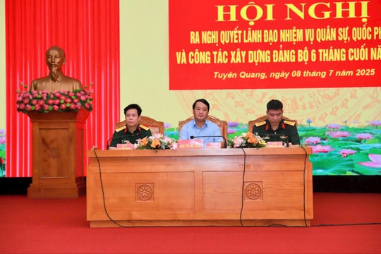 Tuyên Quang: Đảng ủy Quân sự tỉnh triển khai toàn diện “3 trọng tâm, 3 quyết liệt”