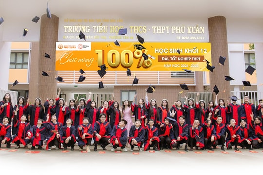 PHU XUAN SCHOOL CHÚC MỪNG 100% HỌC SINH KHỐI 12 ĐỖ TỐT NGHIỆP THPT NĂM 2025 Nối dài truyền thống 23 năm vững bước - khẳng định chất lượng giáo dục bền vững