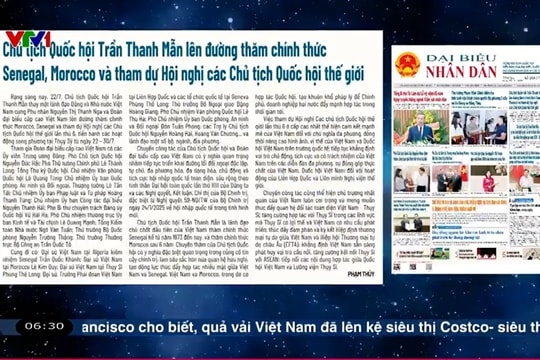 Điểm báo VTV1: Chủ tịch Quốc hội Trần Thanh Mẫn lên đường thăm chính thức Senegal, Morocco và tham dự Hội nghị các Chủ tịch Quốc hội thế giới