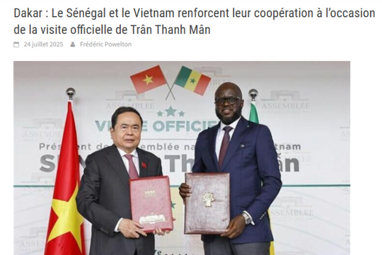 Báo chí quốc tế: Chuyến thăm của Chủ tịch Quốc hội Trần Thanh Mẫn mở ra trục Dakar - Hà Nội mới