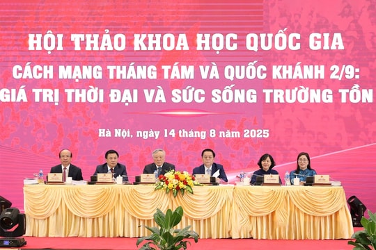 Hội thảo quốc gia "Cách mạng tháng Tám và Quốc khánh 2/9: Giá trị thời đại và sức sống trường tồn"