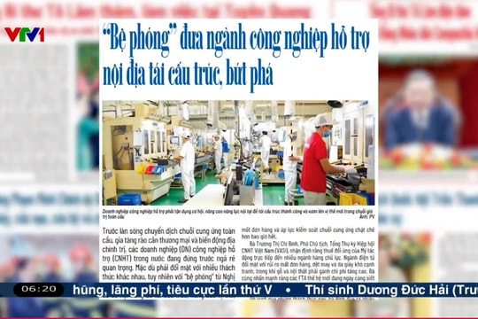 Điểm báo VTV1: “Bệ phóng” đưa ngành công nghiệp hỗ trợ nội địa tái cấu trúc, bứt phá