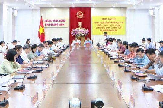 Giám sát chặt công tác giải quyết kiến nghị cử tri