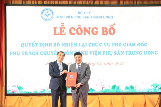 Bổ nhiệm lại PGS.TS Vũ Văn Du làm Phó Giám đốc chuyên môn Bệnh viện Phụ sản Trung ương