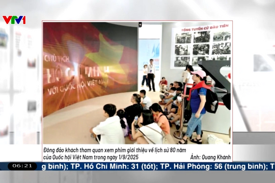 Điểm báo VTV1: Hiệu ứng mạnh mẽ từ Triển lãm thành tựu đất nước