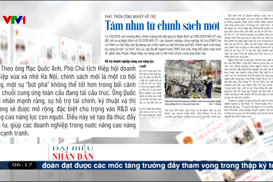 Điểm báo VTV1: Phát triển công nghiệp hỗ trợ - Tầm nhìn từ chính sách mới