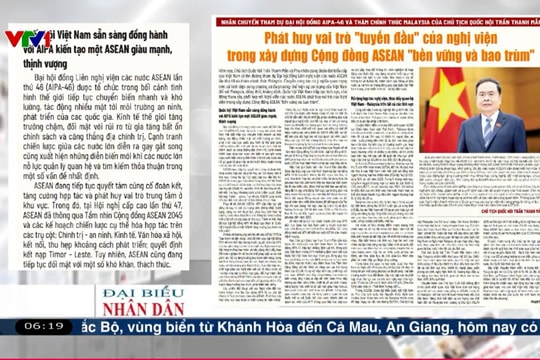 Điểm báo VTV1: Phát huy vai trò "tuyến đầu" của nghị viện trong xây dựng Cộng đồng ASEAN "bền vững và bao trùm"