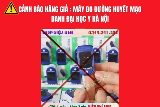 Cảnh báo hàng giả: Mạo danh Bệnh viện Đại học Y Hà Nội quảng cáo máy đo đường huyết
