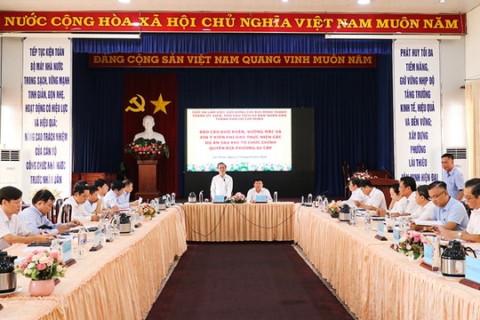 TP. Hồ Chí Minh: Tháo gỡ khó khăn, vướng mắc cho cấp xã, phường để triển khai các dự án