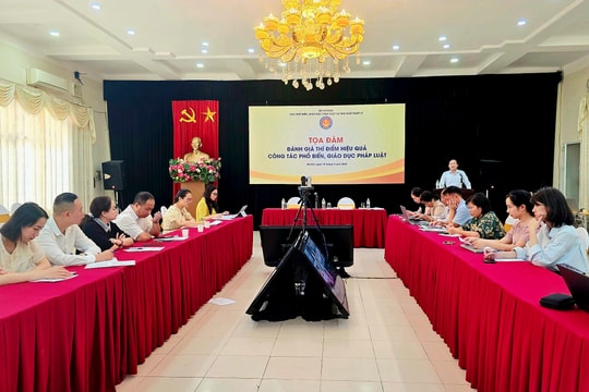 Tọa đàm Đánh giá thí điểm hiệu quả công tác phổ biến, giáo dục pháp luật