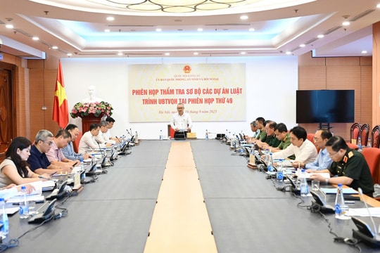 Thường trực Ủy ban Quốc phòng, An ninh và Đối ngoại thẩm tra sơ bộ 2 dự án luật