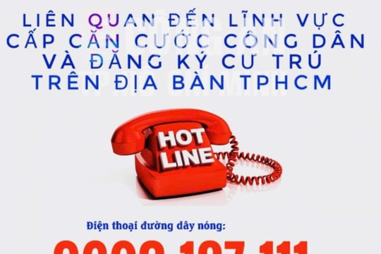 Công an TP. Hồ Chí Minh lập đường dây nóng hỗ trợ vướng mắc đăng ký cư trú