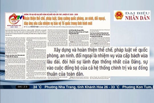 Điểm báo VTV1: Hoàn thiện thể chế, pháp luật, tăng cường quốc phòng, an ninh, đối ngoại, đáp ứng yêu cầu nhiệm vụ bảo vệ Tổ quốc trong tình hình mới