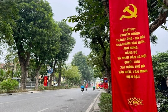 Đại hội Đảng bộ TP. Hà Nội dự kiến diễn ra từ ngày 15-17/10