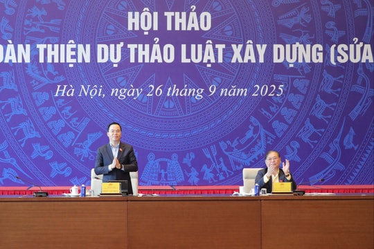 Sửa đổi toàn diện Luật Xây dựng, kịp thời tháo gỡ vướng mắc trong hoạt động xây dựng