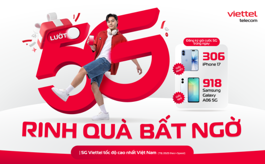 Cơ hội trúng thưởng hơn 1200 điện thoại iPhone 17 và Samsung Galaxy A06 5G khi dùng 5G Viettel