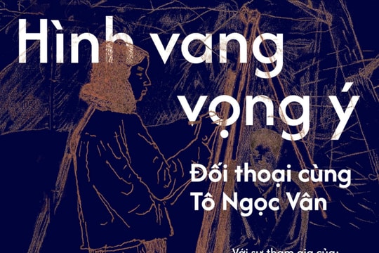 “Hình vang vọng ý” - đối thoại cùng danh họa Tô Ngọc Vân