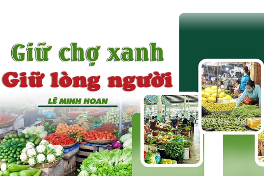 Giữ chợ xanh - Giữ lòng người