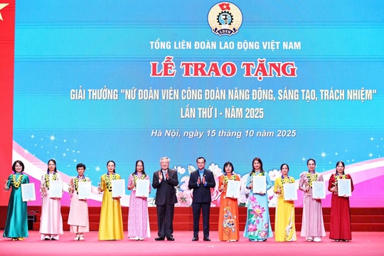 Lễ trao tặng Giải thưởng “Nữ đoàn viên Công đoàn năng động, sáng tạo, trách nhiệm” lần thứ I, năm 2025